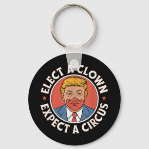 Porte-clés Élection D'Un Clown Attendez-Vous À Une Impression