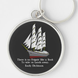 Porte-clés Emily Dickinson Quote -- No Frigate