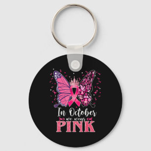 Porte-clés En Octobre Nous Portons Le Papillon Rose Cancer Du