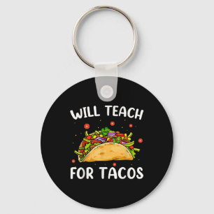 Porte-clés Enseignera Tacos Mignonne Enseignant Drôle Taco Ci