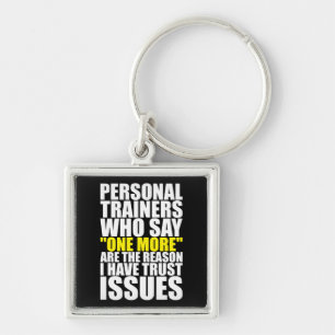 Porte-clés Entraîneurs et Trust Issues - Funny Workout