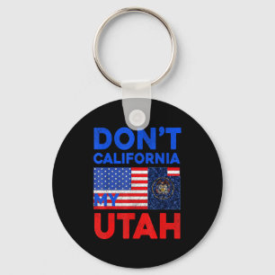 Porte-clés États-Unis N'aiment Pas La Californie Mon Utah Éta