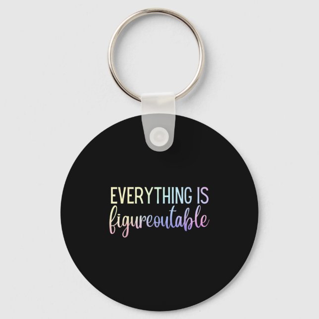 Porte-clés Everything Is Figureoutable Teacher Motivational - (Recto)