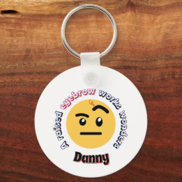 Porte-clés Eyebrow Sass: A Raised Eyebrow Works Wonders