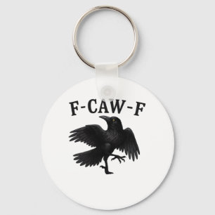 Porte-clés F-Caw-F Corbeau F-Caw-F Corneille Halloween Drôle