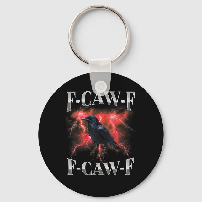 Porte-clés F-Caw-F Crow Bird Raven Gothic Meme (Recto)