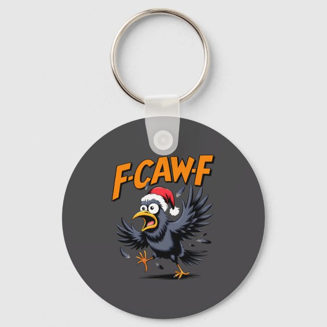 Porte-clés F-caw-f Crow Quote Meme - Funny Christmas Raven Hu (Recto)