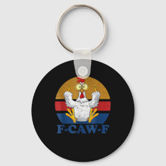 Porte-clés F-Caw-F Funny Chicken Flipping Off Vintage Retro R