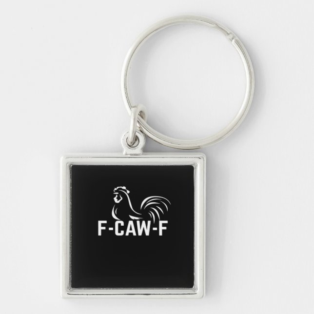 Porte-clés F-Caw-F Funny Wordplay Quote Creative Casual (Devant)
