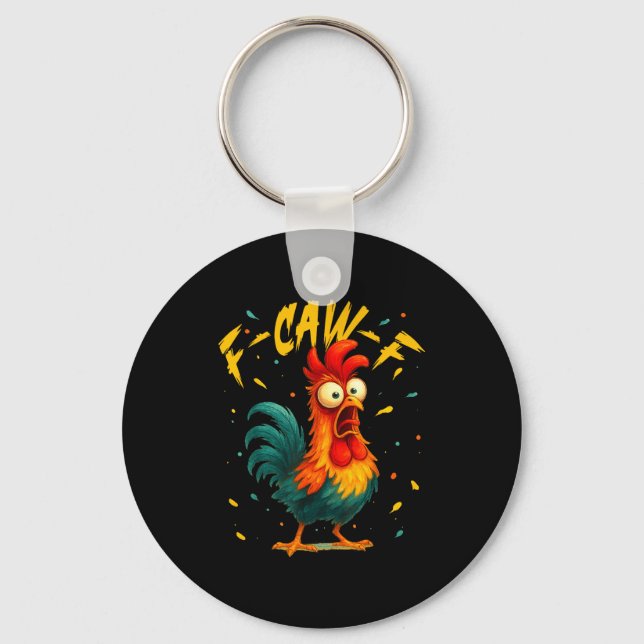 Porte-clés F Caw F Rooster Funny Bird Chicken Whisperer Fawk  (Recto)