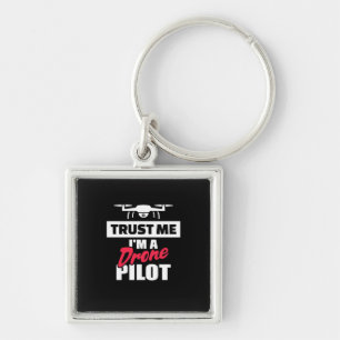 Porte-clés Faites-moi confiance Je Suis Pilote De Drone
