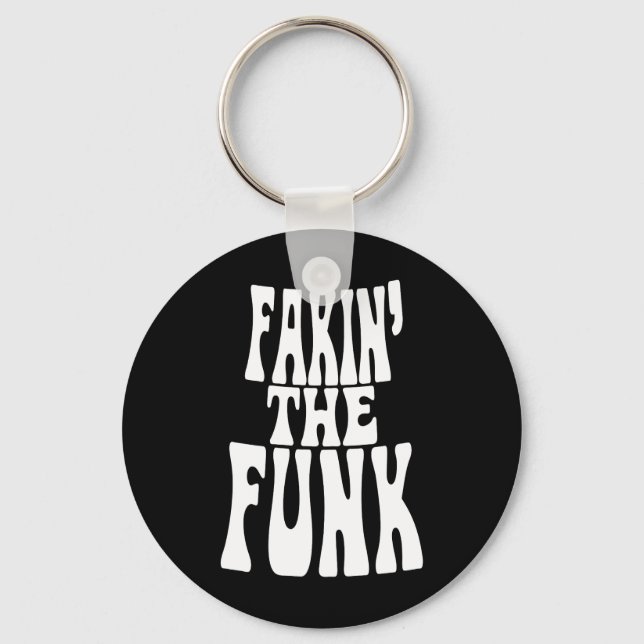Porte-clés Fakin' the Funk (Recto)