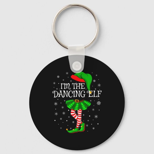 Porte-clés Family Matching Women Girls I'm The Dancing Elf Ch (Recto)