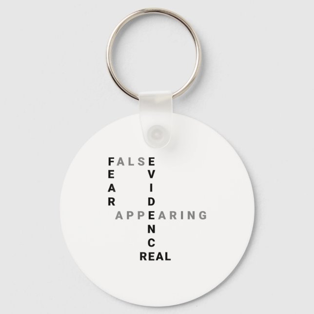 Porte-clés Fear False Evidence Appearing Real Motivational  (Recto)