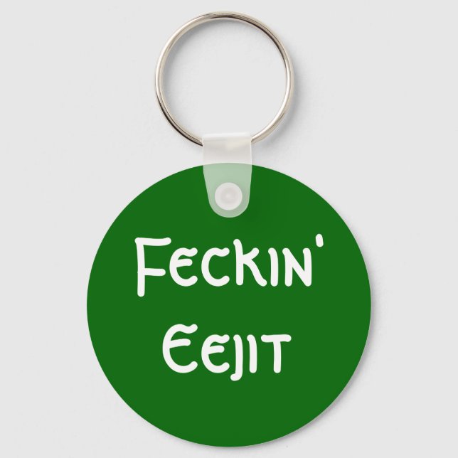 Porte-clés Feckin' Eejit (Recto)