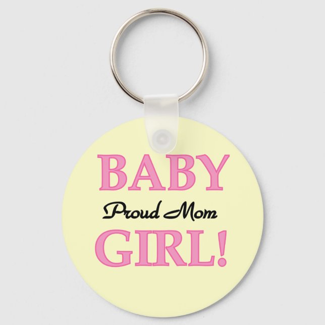 Porte-clés Fier Maman Baby Girl Tshirts et cadeaux (Recto)