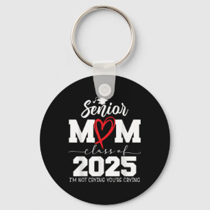 Porte-clés Fière Maman Supérieure Cl De 2025 Je Ne Pleure Pas