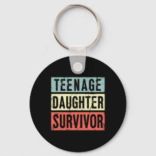 Porte-clés Fille adolescente Survivante Funny Papa Maman Mère
