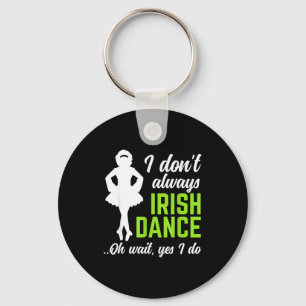 Porte-clés Filles de danse irlandaises drôles femmes jour de