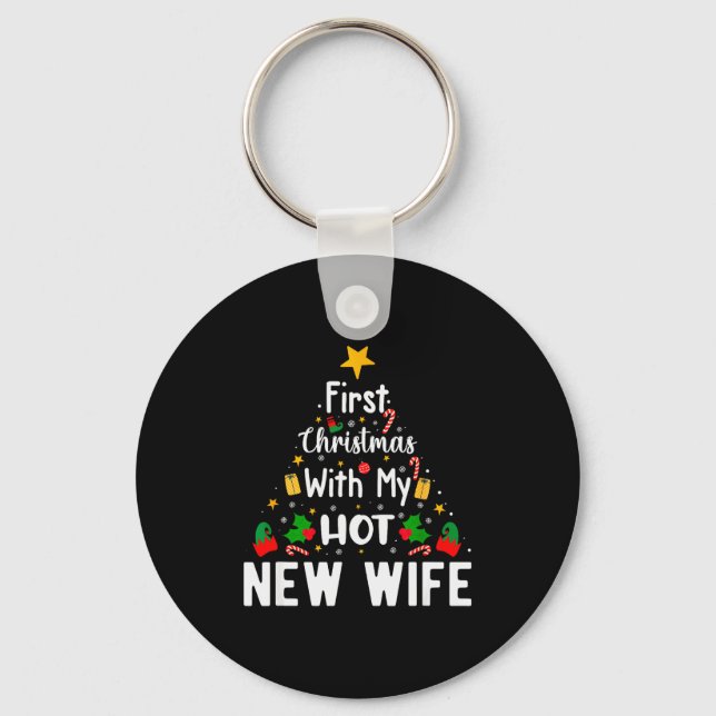Porte-clés First Christmas With My Hot New Wife Funny Xmas  (Recto)