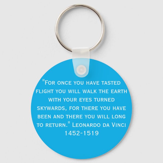 Porte-clés "For once you have tasted flight .. Keychain (Recto)