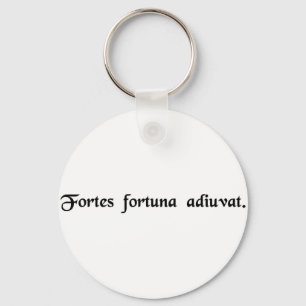 Porte-clés Fortune favors the bold.