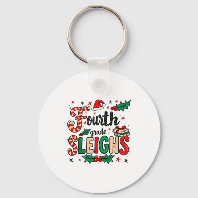 Porte-clés Fourth Grade Sleighs Funny Christmas Teacher  (Recto)
