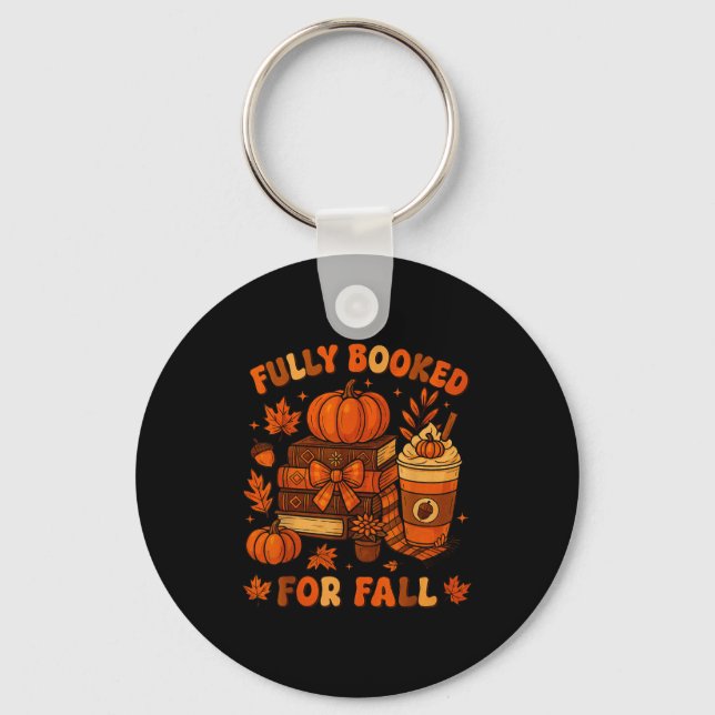 Porte-clés Fully Booked For Fall Pumpkin Books Coffee Thanksg (Recto)