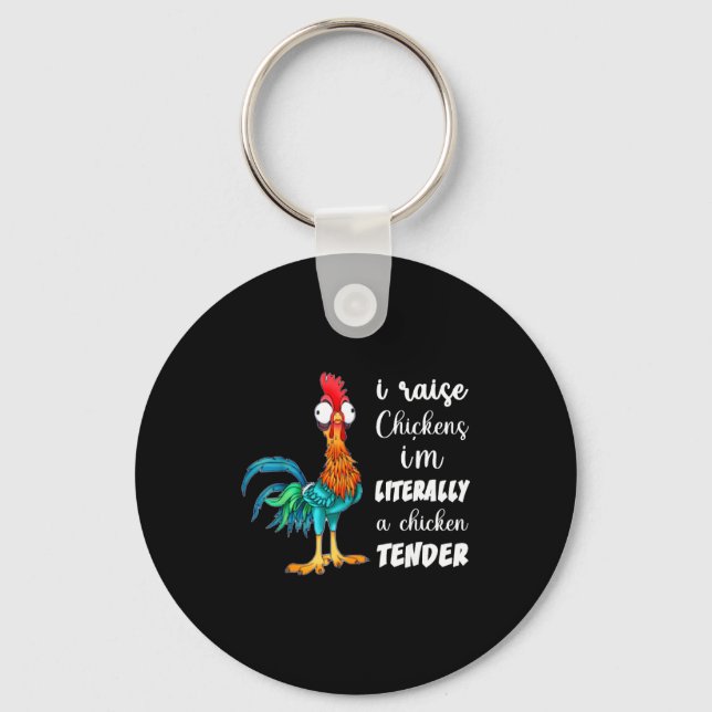 Porte-clés Funny Chicken Lover Gift – I Raise Chickens Humor  (Recto)