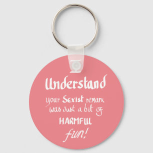 Porte-clés Funny Feminist Quote Handwritten Sarcastic Slogan 