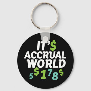 Porte-clés Funny Finance Accountant Office It's Accrual World