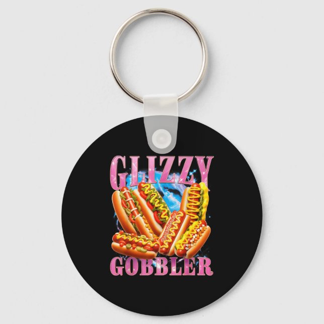 Porte-clés Funny Glizzy Gobbler Meme Hilarious Hot Dog Glizzy (Recto)