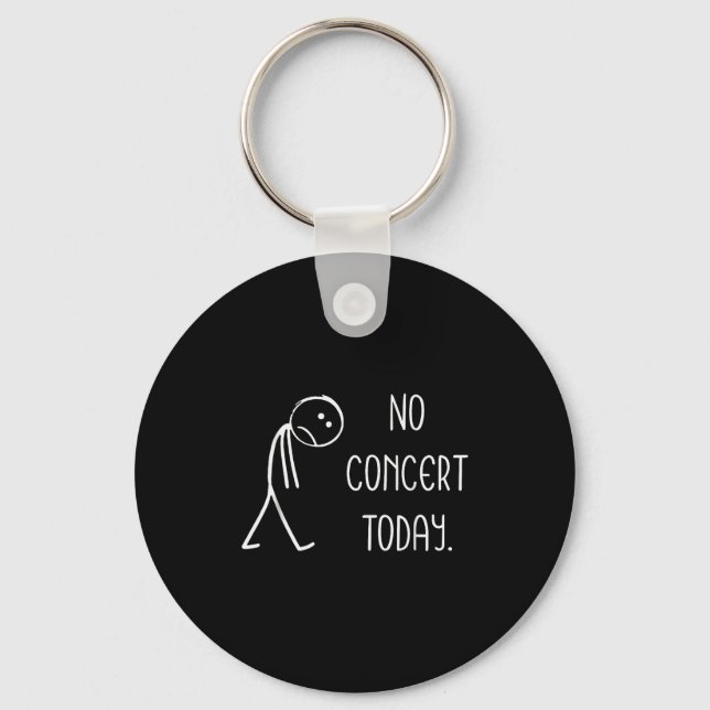Porte-clés Funny No Concert Today Sad Stickman Music Concert  (Recto)