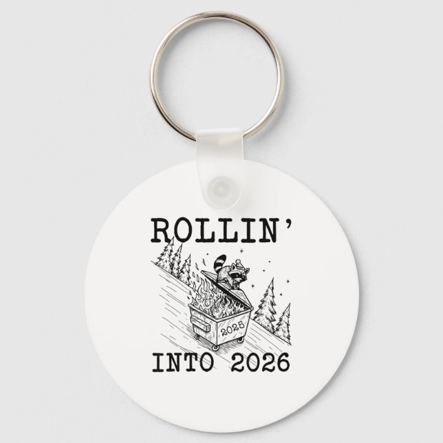 Porte-clés Funny Raccoon 2026 Snarky New Year, Rollin' 2025 I (Recto)