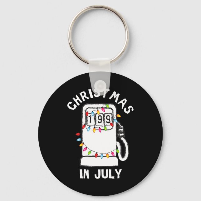 Porte-clés Funny Sarcastic Christmas In July Fuel Pump Gas Pu (Recto)