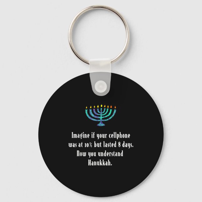 Porte-clés Funny Sarcastic Hanukkah Chanukah Cellphone Quote  (Recto)