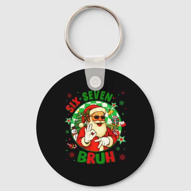 Porte-clés Funny Six Seven Bruh Santa Meme 67 Christmas Boy G (Recto)