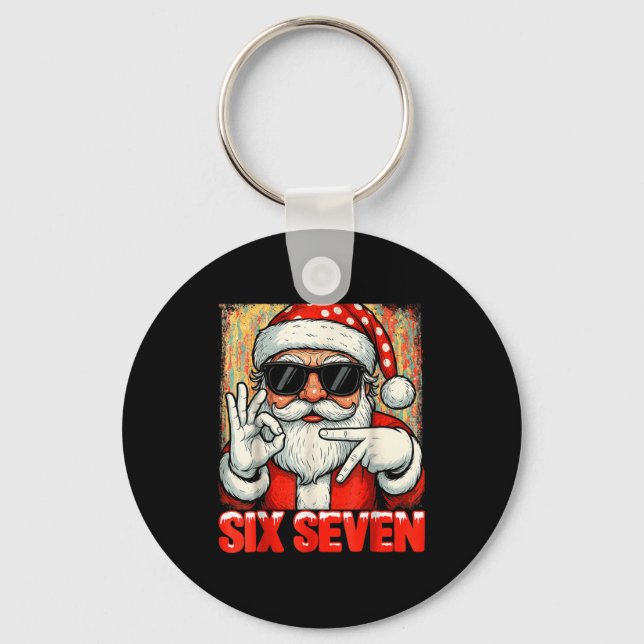 Porte-clés Funny Six Seven Meme Christmas Cool Santa Saying 6 (Recto)