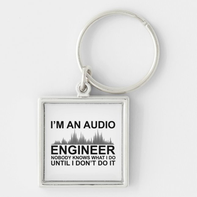 Porte-clés Funny Sound Engineer saying Audio Engineering (Devant)