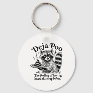 Porte-clés Funy Deja-poo Raccoon mème Raccoon Citations