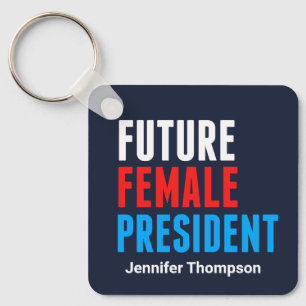 Porte-clés Futur Présidente Féministe Leadership Personnalisé