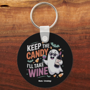 Porte-clés Garde le bonbon, je prendrai le vin Funny Hallowee