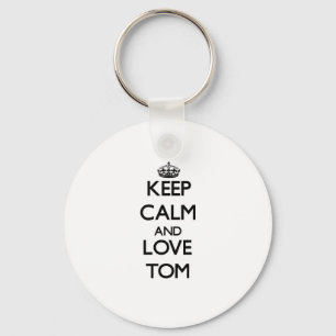 Porte-clés Gardez le calme et l'amour Tom