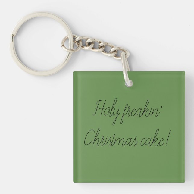 Porte-clés Gâteau saint de Noël de freakin de citation noire (Devant)