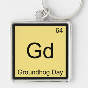 Porte-clés Gd - Jour de marmotte Chimie Élément Symbole Tee