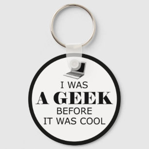 Porte-clés Geek avant était Porte - clé Cool