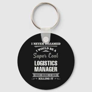 Porte-clés Gestionnaire logistique super Cool