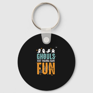 Porte-clés Ghouls veut juste s'amuser drôle Costume d'Hallowe