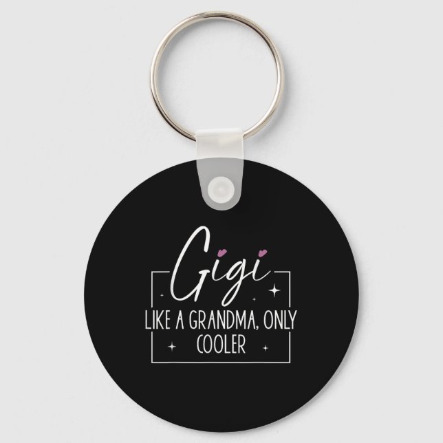 Porte-clés Gigi Comme Une Grand-Mère Uniquement Glacière Fête (Recto)