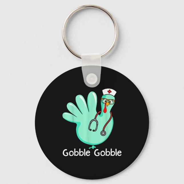 Porte-clés Gobble Gobble Funny Turkey Glove Thanksgiving Nurs (Recto)